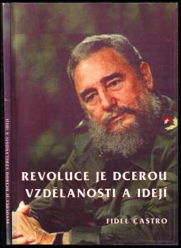 Revoluce je dcerou vzdělanosti a idejí