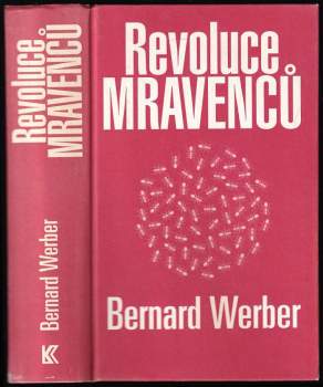 Bernard Werber: Revoluce mravenců