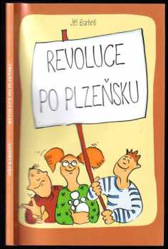 Jiří Barhoň: Revoluce po plzeňsku