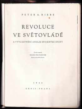 Peter Artur Riebe: Revoluce ve světovládě a vyvlastnění Anglie Spojenými státy