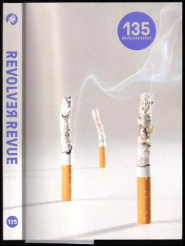 Revolver Revue 135 - ročník 39., léto