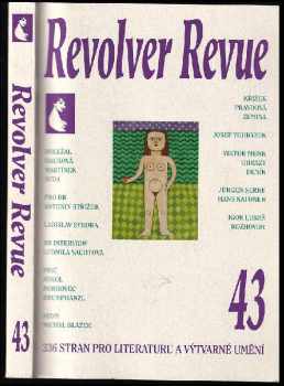 Revolver Revue 43: 366 stran pro literaturu a výtvarné umění