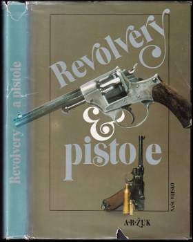 Revolvery a pistole - Aleksandr Borisovič Žuk (1988, Naše vojsko) - ID: 768420