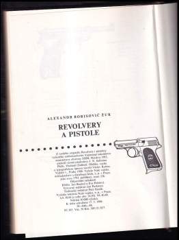 Aleksandr Borisovič Žuk: Revolvery a pistole