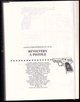 Aleksandr Borisovič Žuk: Revolvery a pistole