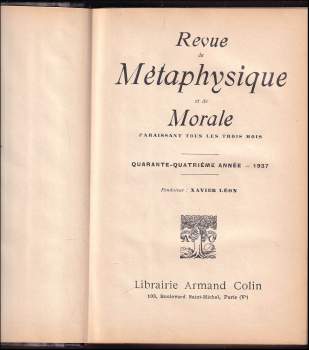 Xavier Léon: Revue de Métaphysique et de Morale, ROČNÍK 44., 1937