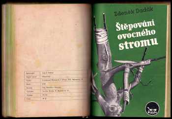 Robert Beránek: Řez a přeroubování stromů - cesta k zlepšení našeho ovocnictví + Štěpování + Štěpování ovocného stromu + Konservujeme ovoce