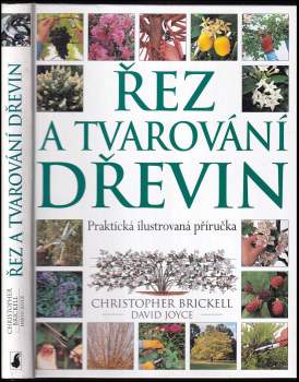 Christopher Brickell: Řez a tvarování dřevin