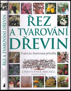 Christopher Brickell: Řez a tvarování dřevin