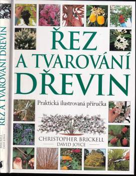 Christopher Brickell: Řez a tvarování dřevin