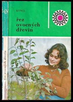 František Kyncl: Řez ovocných dřevin