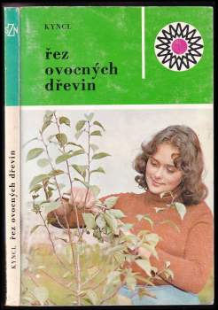 František Kyncl: Řez ovocných dřevin