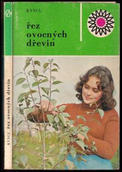 František Kyncl: Řez ovocných dřevin
