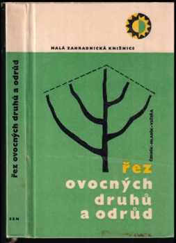 Ludvík Večeřa: Řez ovocných druhů a odrůd