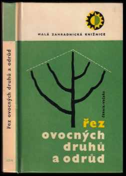 Ludvík Večeřa: Řez ovocných druhů a odrůd