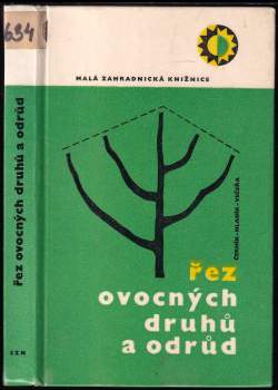 Řez ovocných druhů a odrůd