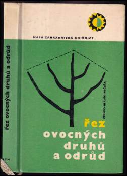 Ludvík Večeřa: Řez ovocných druhů a odrůd
