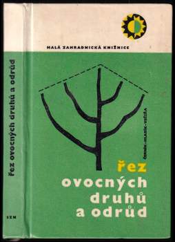 Řez ovocných druhů a odrůd