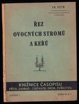 Řez ovocných stromů a keřů