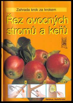 Řez ovocných stromů a keřů