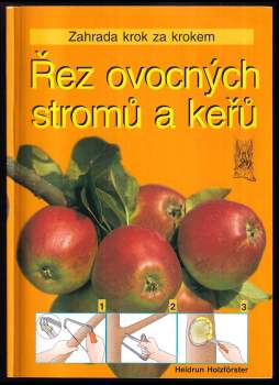 Řez ovocných stromů a keřů