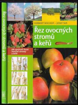 Řez ovocných stromů a keřů