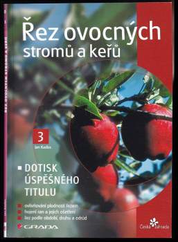 Jan Kadlec: Řez ovocných stromů a keřů