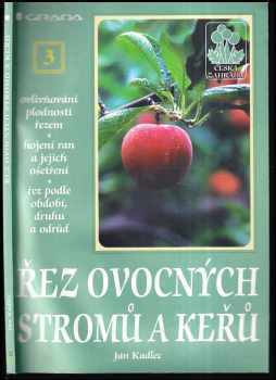 Řez ovocných stromů a keřů