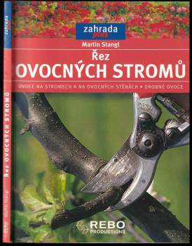 Martin Stangl: Řez ovocných stromů