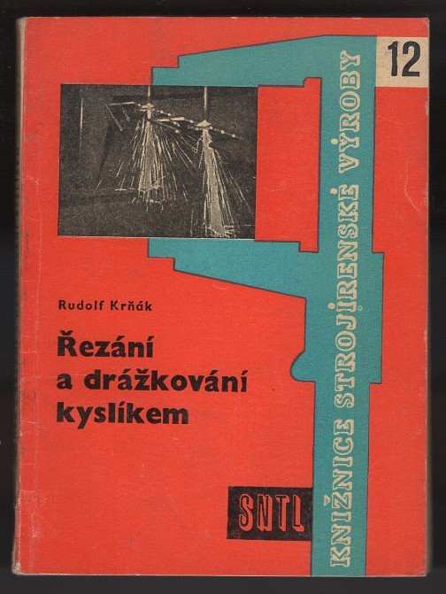 Řezání a drážkování kyslíkem