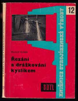 Řezání a drážkování kyslíkem