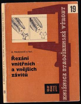 Řezání vnitřních a vnějších závitů