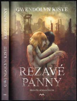 Gwendolyn Kiste: Rezavé panny