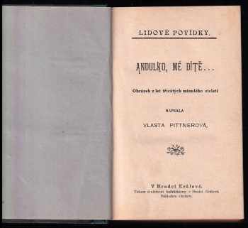 Vlasta Pittnerová: 2x Vlasta Pittnerová - Andulko, mé dítě + Rézinka