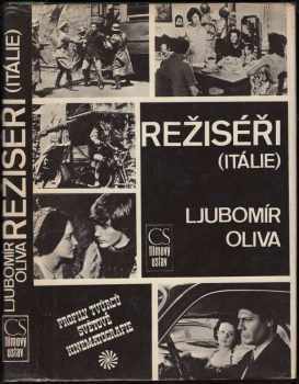 Ljubomír Oliva: Režiséři (Itálie)