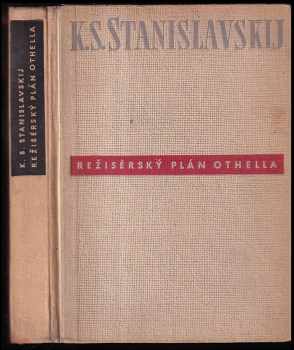 Konstantin Sergejevič Stanislavskij: Režisérský plán Othella