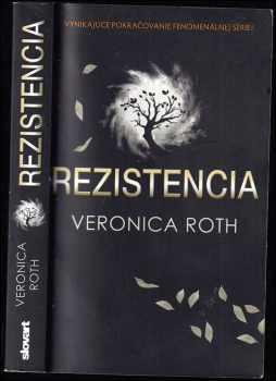Rezistencia - Veronica Roth (2015, Slovart) - ID: 3441802