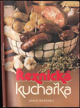 Josef Dušátko: Řeznická kuchařka
