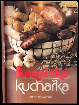 Josef Dušátko: Řeznická kuchařka