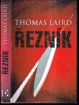Thomas Laird: Řezník