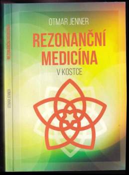 Rezonanční medicína v kostce