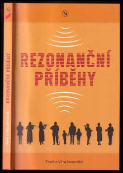Pavel Javornický: Rezonanční příběhy