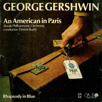 Slovak Philharmonic Orchestra: Rhapsody In Blue / An American In Paris