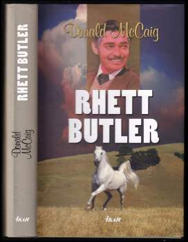 Rhett Butler - Donald McCaig (2009, Ikar) - ID: 763487
