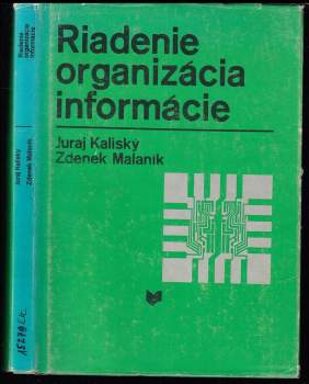 Zdeněk Malaník: Riadenie-organizácia-informácie