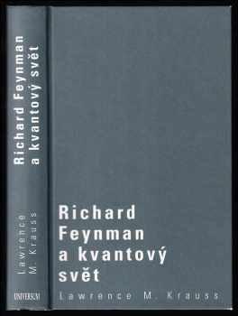 Richard P.‏ Feynman: Richard Feynman a kvantový svět