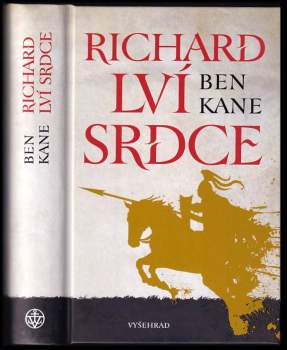 Ben Kane: Richard Lví srdce