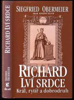 Siegfried Obermeier: Richard Lví srdce