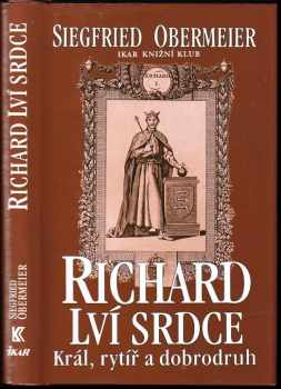 Siegfried Obermeier: Richard Lví srdce