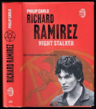 Philip Carlo: Richard Ramirez